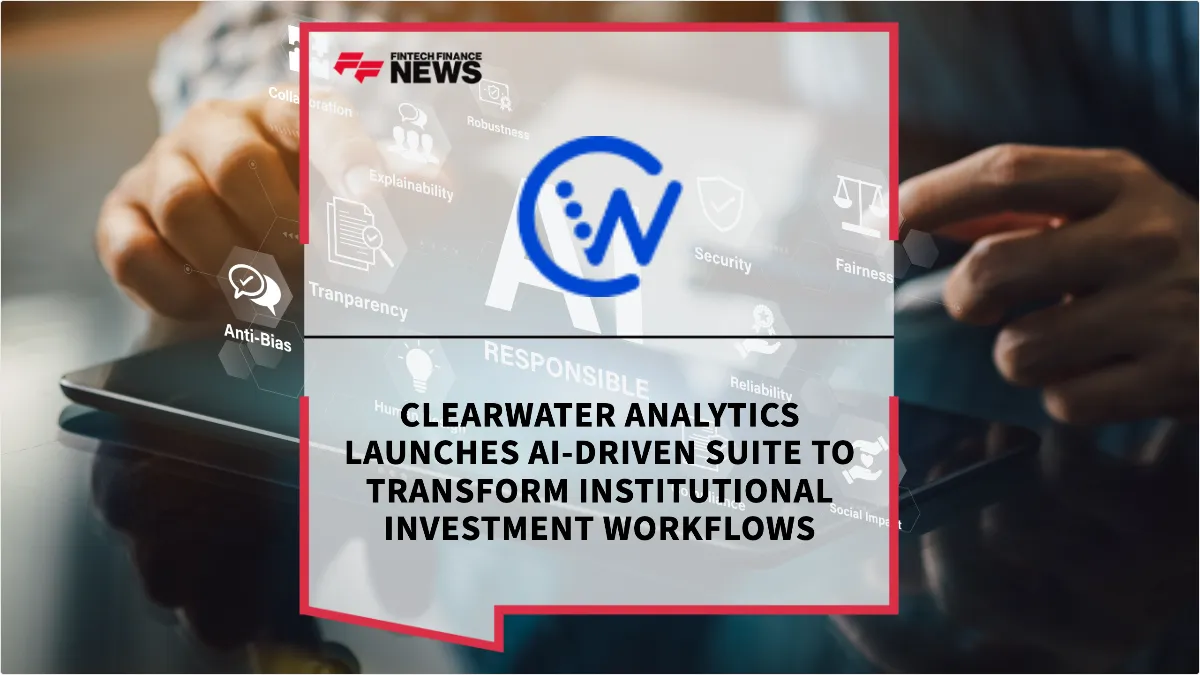Press Release: Clearwater Analytics Launches AI-Driven Suite to Transform Institutional Investment Workflows | Featured Image by FF Spotlight