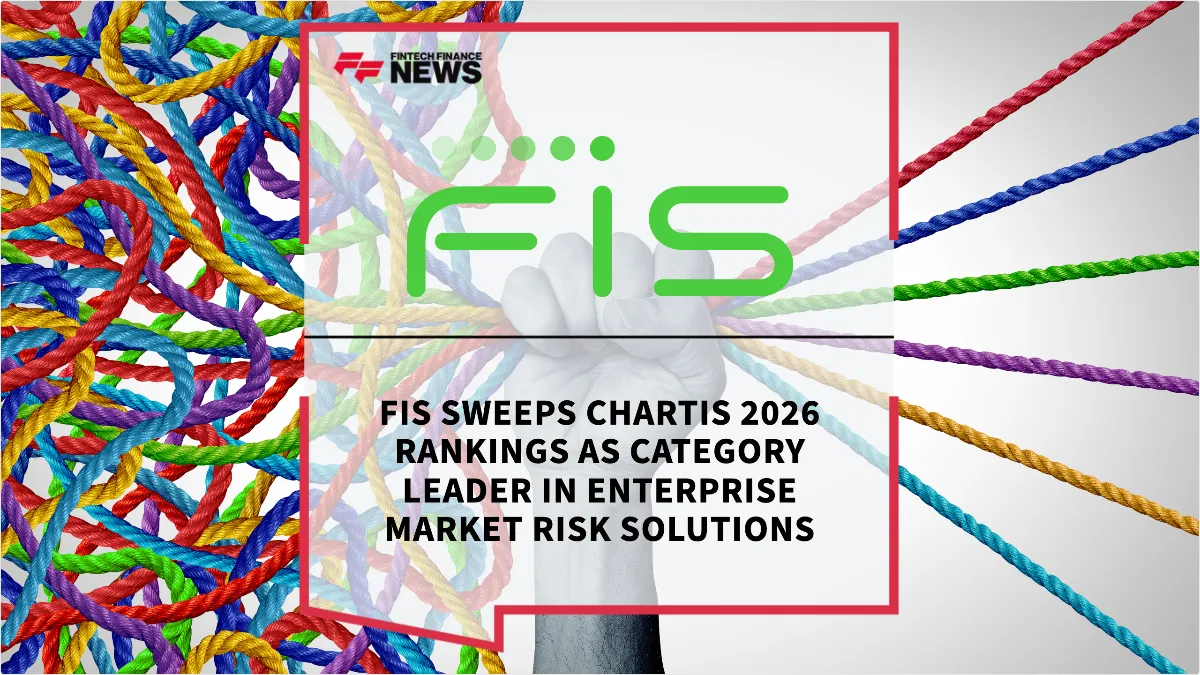 Press Release: FIS Sweeps Chartis 2026 Rankings as Category Leader in Enterprise Market Risk Solutions | Featured Image by FF News