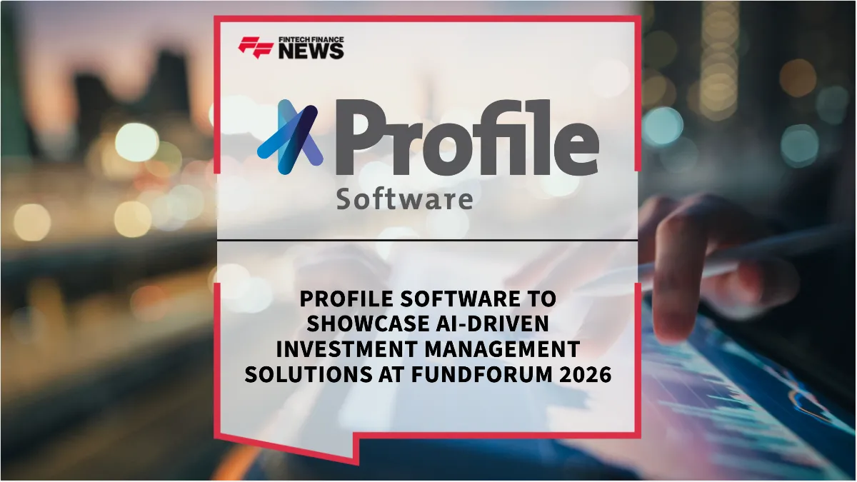 Press Release: Profile Software to Showcase AI-Driven Investment Management Solutions at FundForum 2026 | Featured Image by FF News