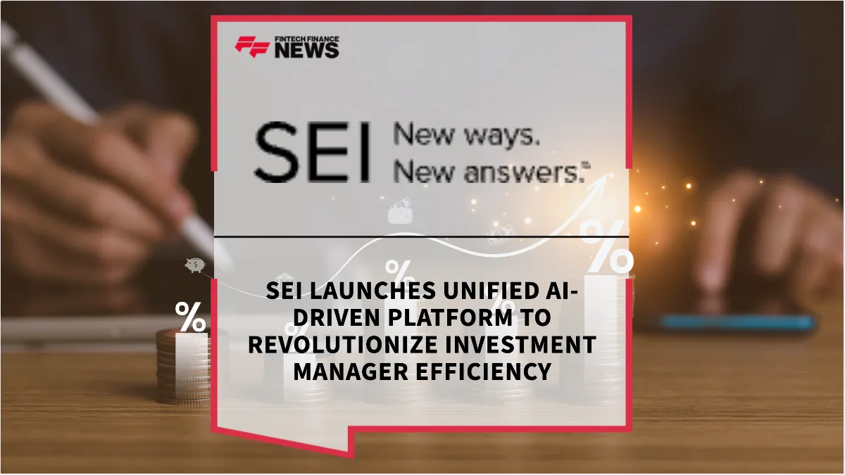 Press Release: SEI Launches Unified AI-Driven Platform to Revolutionize Investment Manager Efficiency | Featured Image by FF News