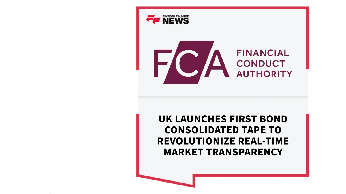Press Release: UK Launches First Bond Consolidated Tape to Revolutionize Real-Time Market Transparency | Featured Image by FF News