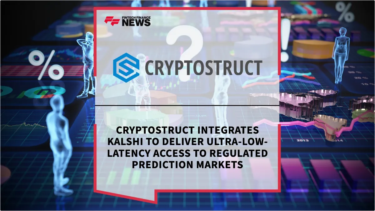 Press Release: CryptoStruct Integrates Kalshi to Deliver Ultra-Low-Latency Access to Regulated Prediction Markets | Featured Image by FF News