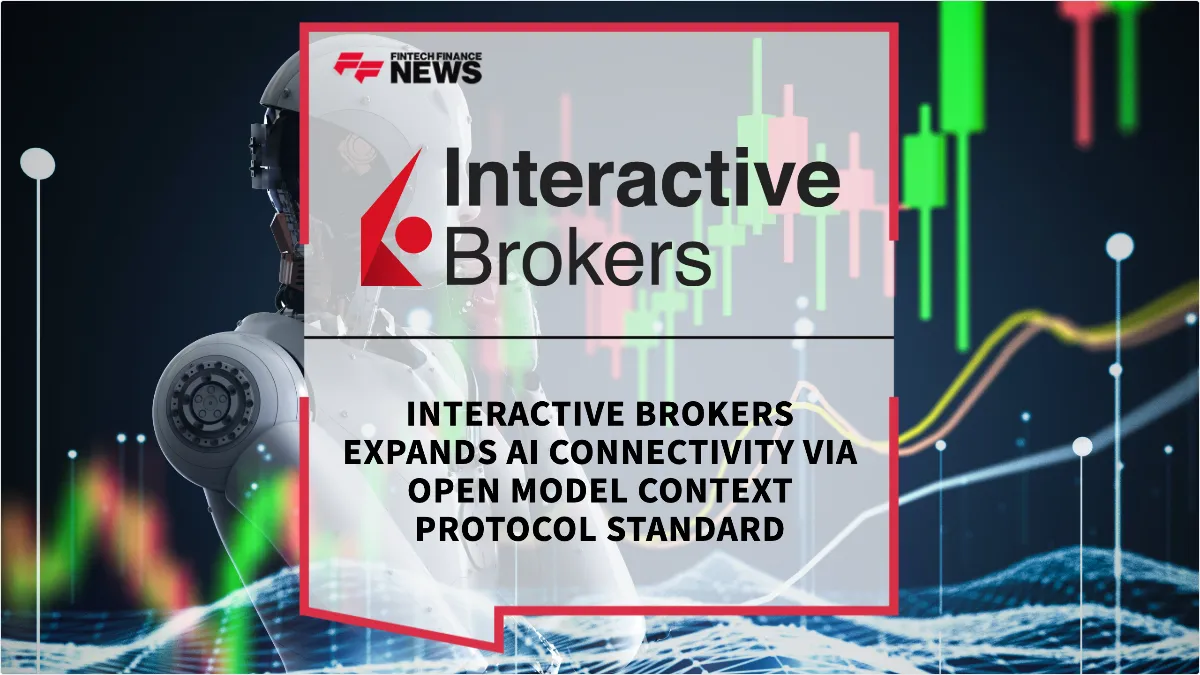Press Release: Interactive Brokers Expands AI Connectivity via Open Model Context Protocol Standard | Featured Image by FF News