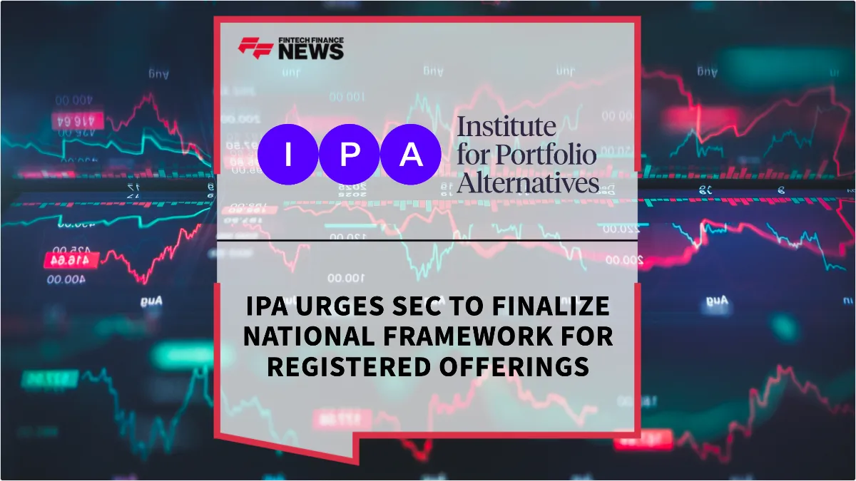 Press Release: IPA Urges SEC to Finalize National Framework for Registered Offerings | Featured Image by FF News