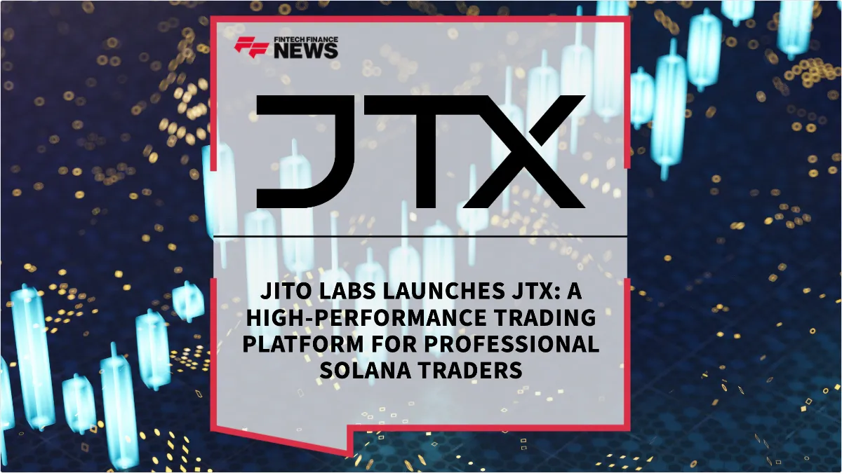 Press Release: Jito Labs Launches JTX: A High-Performance Trading Platform for Professional Solana Traders | Featured Image by FF News