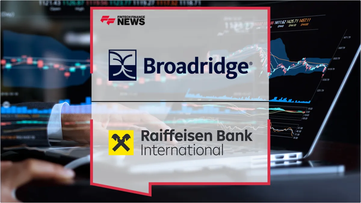 Press Release: Raiffeisen Bank International Modernizes Operations with Broadridge’s Next-Gen Reconciliation Platform | Featured Image by FF News