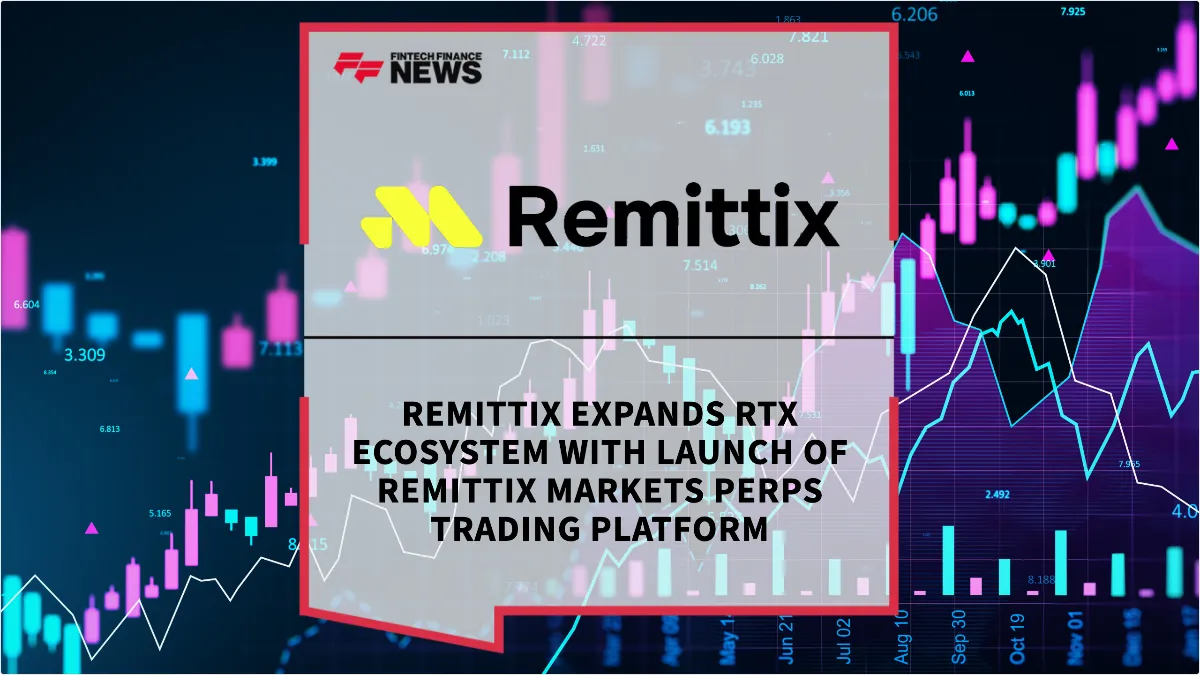 Press Release: Remittix Expands RTX Ecosystem with Launch of Remittix Markets Perps Trading Platform | Featured Image by FF News