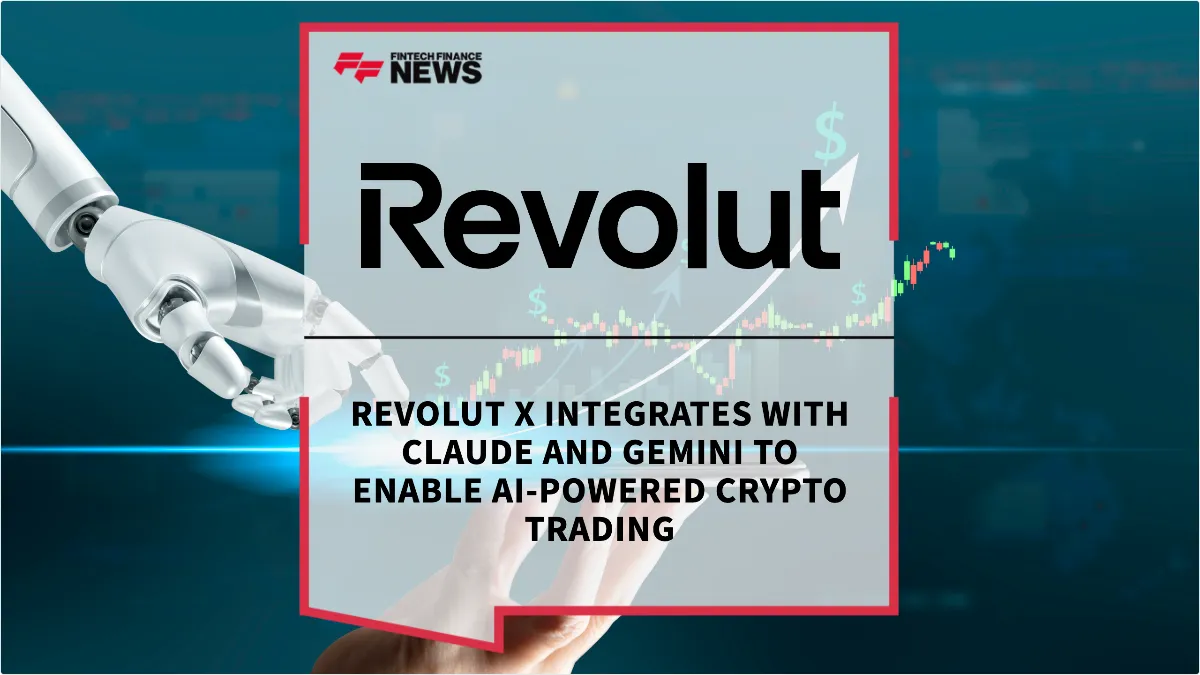 Press Release: Revolut X Integrates with Claude and Gemini to Enable AI-Powered Crypto Trading | Featured Image by FF News