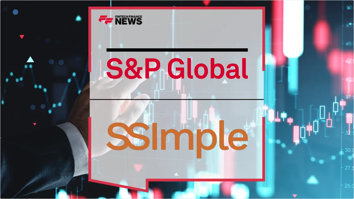 Press Release: S&P Global Makes Strategic Investment in SSImple to Transform Post-Trade SSI Management | Featured Image by FF News