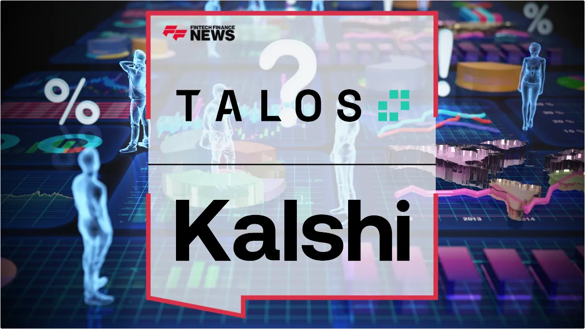 Press Release: Talos Integrates Kalshi to Bring Institutional Prediction Markets to Digital Asset Trading | Featured Image by FF News