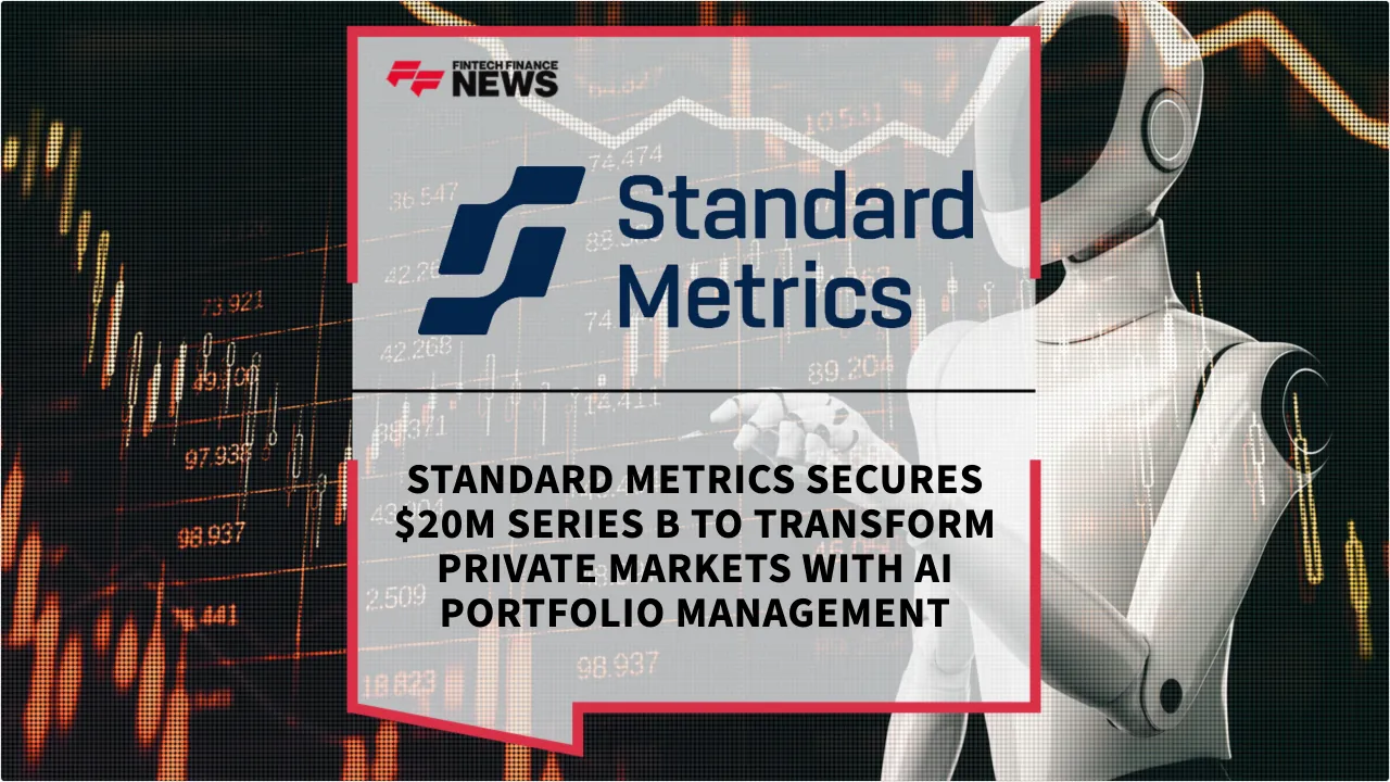 Press Release: Standard Metrics Secures $20M Series B to Transform Private Markets with AI Portfolio Management | Featured Image by FF News