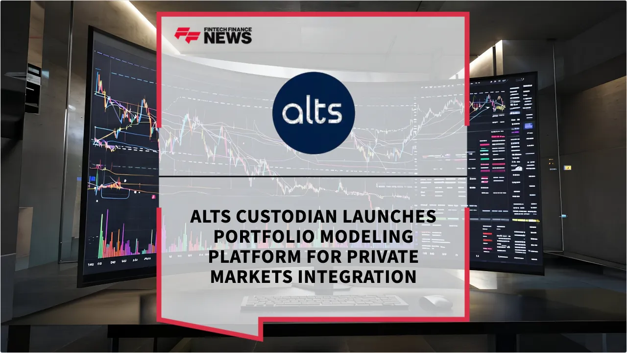 Press Release: Alts Custodian Launches Portfolio Modeling Platform for Private Markets Integration | Featured Image by FF News