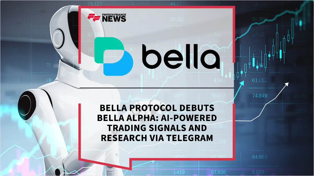 Press Release: Bella Protocol Debuts Bella Alpha: AI-Powered Trading Signals and Research via Telegram | Featured Image by FF News