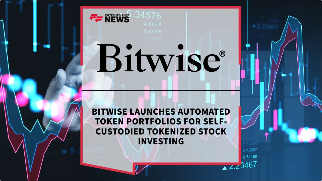 Press Release: Bitwise Launches Automated Token Portfolios for Self-Custodied Tokenized Stock Investing | Featured Image by FF News