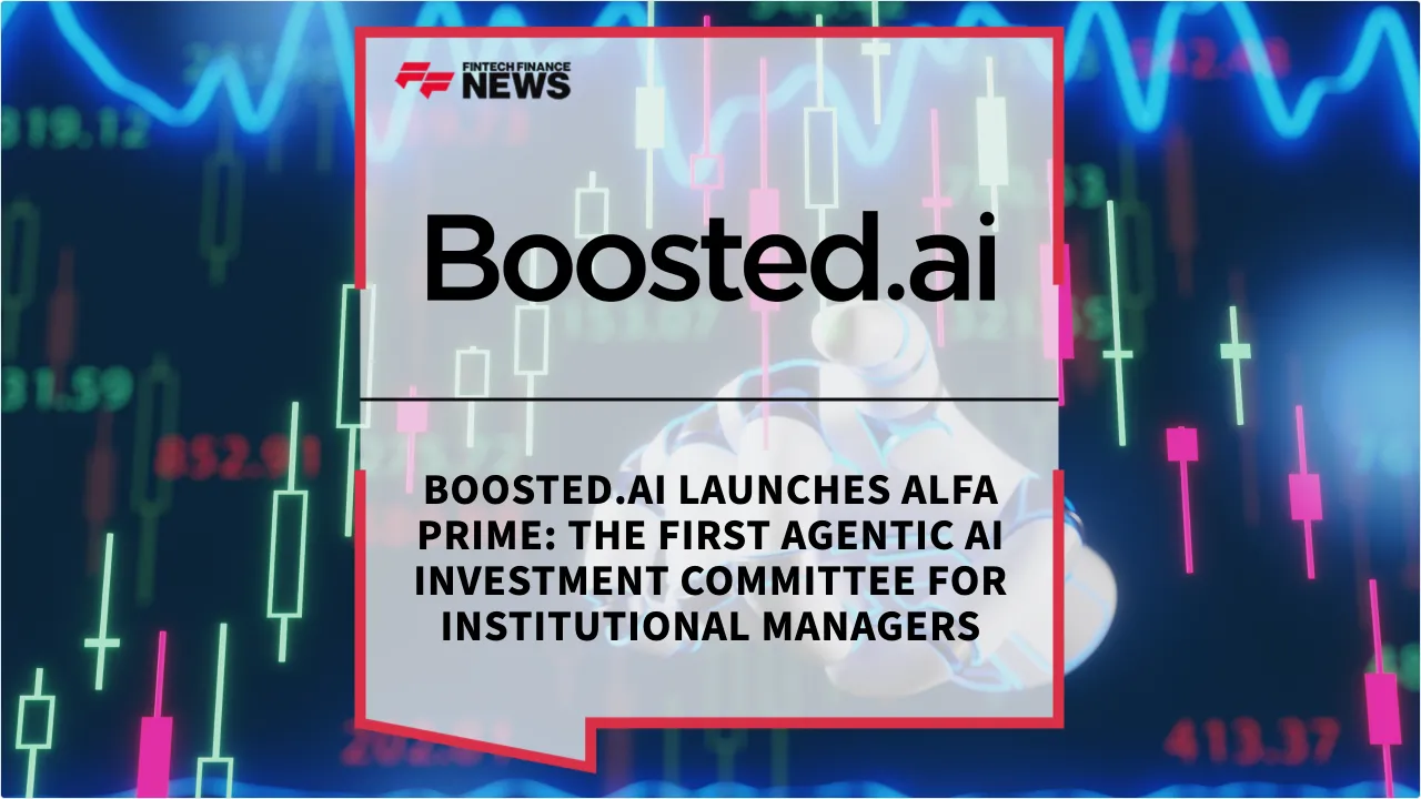 Press Release: Boosted.ai Launches Alfa Prime: The First Agentic AI Investment Committee for Institutional Managers | Featured Image by FF News