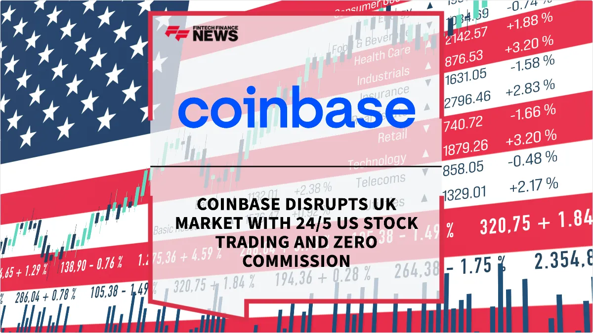 Press Release: Coinbase Disrupts UK Market with 24/5 US Stock Trading and Zero Commission | Featured Image by FF News