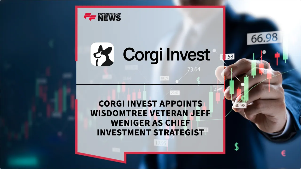 Press Release: Corgi Invest Appoints WisdomTree Veteran Jeff Weniger as Chief Investment Strategist | Featured Image by FF News