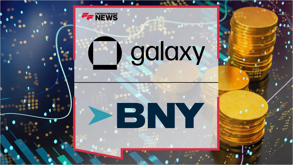 Press Release: Galaxy and BNY Partner to Scale Digital Asset Infrastructure for Institutional Investors | Featured Image by FF News