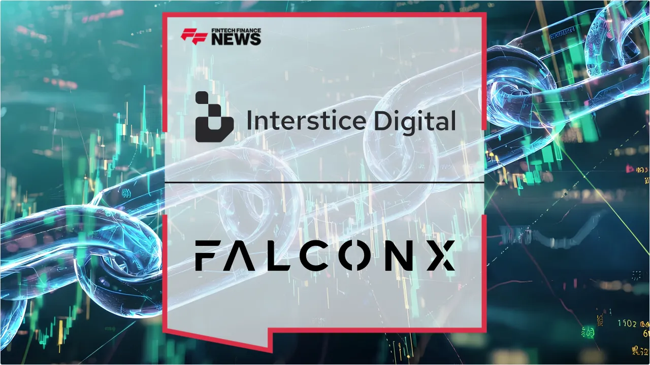 Press Release: Interstice Digital and FalconX Launch Cross-Chain Swap Engine Connecting Canton Network to Retail Liquidity | Featured Image by FF News