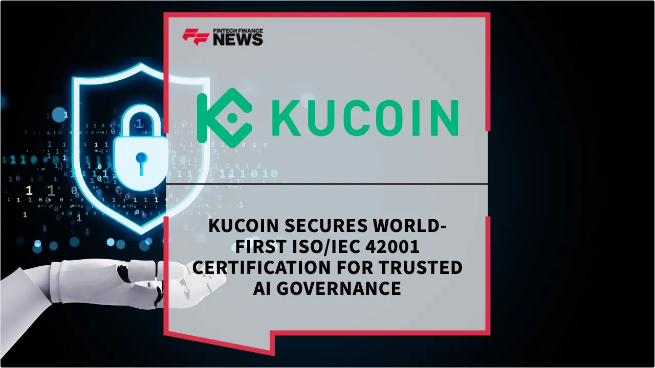 Press Release: KuCoin Secures World-First ISO/IEC 42001 Certification for Trusted AI Governance | Featured Image by FF News