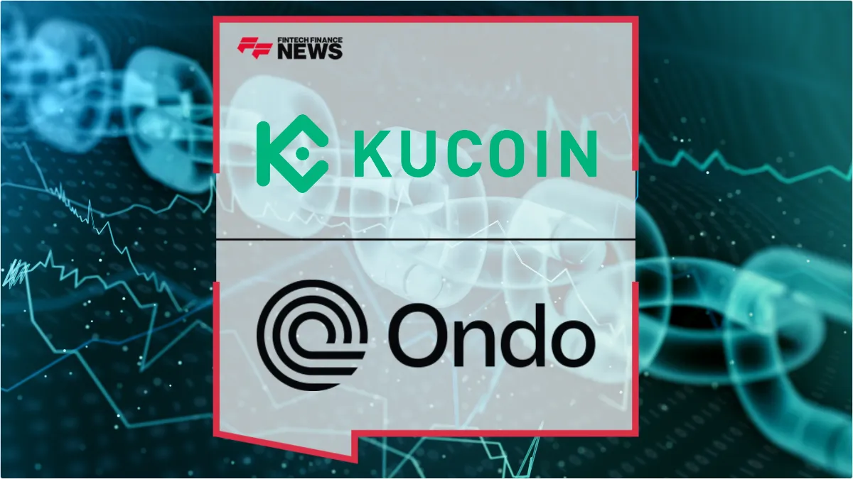 Press Release: KuCoin Integrates Ondo Tokenized Stocks to Bridge TradFi and Onchain Markets | Featured Image by FF News