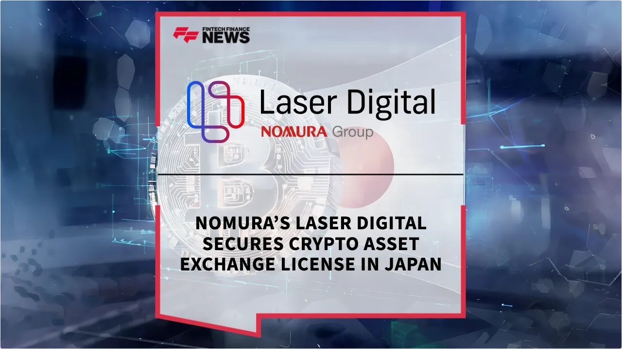 Press Release: Nomura’s Laser Digital Secures Crypto Asset Exchange License in Japan | Featured Image by FF News