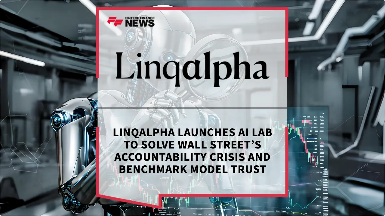 Press Release: LinqAlpha Launches AI Lab to Solve Wall Street’s Accountability Crisis and Benchmark Model Trust | Featured Image by FF News