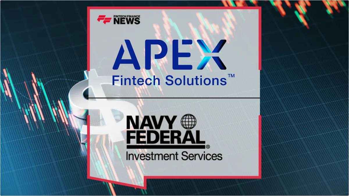 Press Release: Navy Federal Investment Services Partners with Apex Fintech Solutions to Modernize Digital Investing | Featured Image by FF News