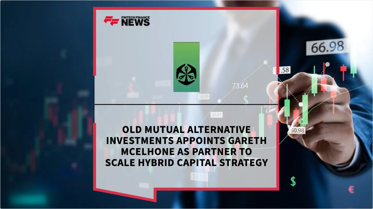 Press Release: Old Mutual Alternative Investments Appoints Gareth McElhone as Partner to Scale Hybrid Capital Strategy | Featured Image by FF News