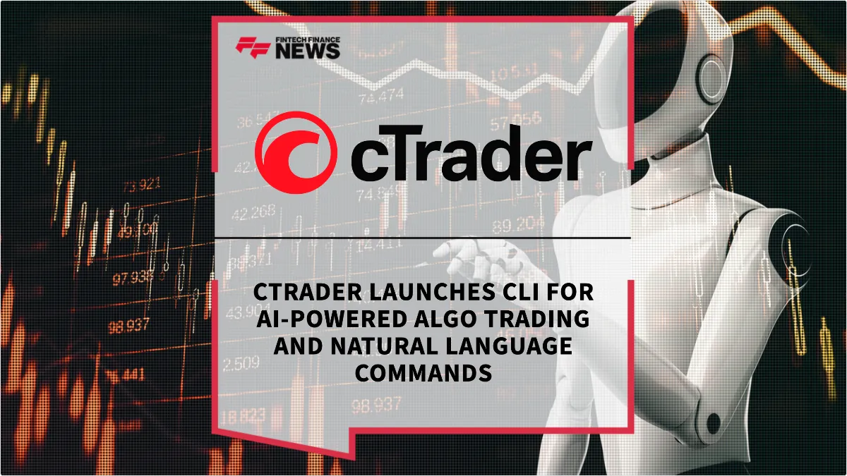 Press Release: cTrader Launches CLI for AI-Powered Algo Trading and Natural Language Commands | Featured Image by FF News