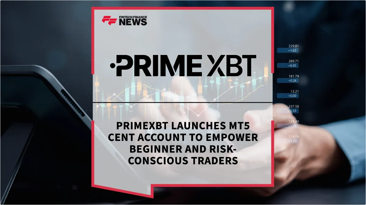 Press Release: PrimeXBT Launches MT5 Cent Account to Empower Beginner and Risk-Conscious Traders | Featured Image by FF News