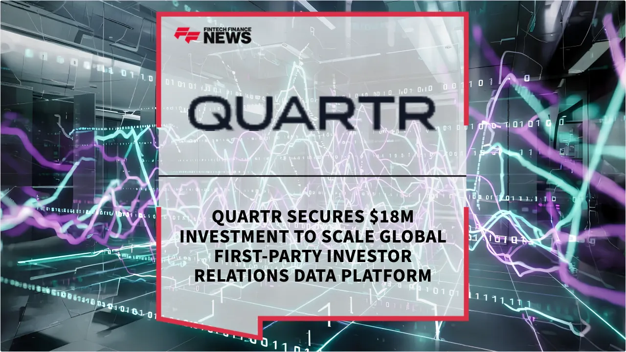 Press Release: Quartr Secures $18M Investment to Scale Global First-Party Investor Relations Data Platform | Featured Image by FF News