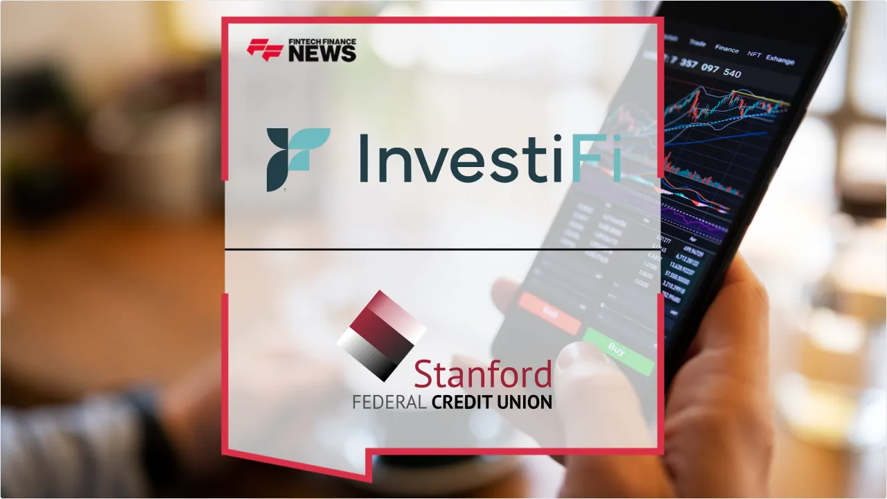 Press Release: Stanford Federal Credit Union Taps InvestiFi to Launch Embedded Digital Investing | Featured Image by FF News