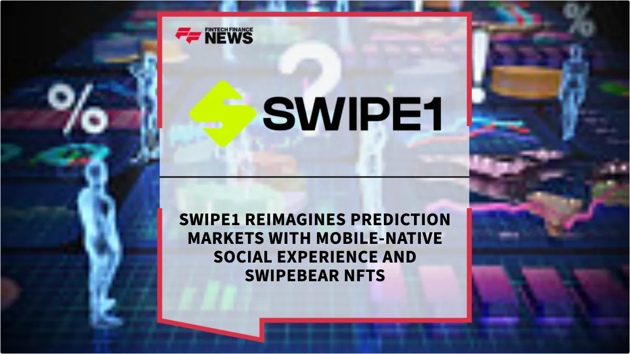 Press Release: Swipe1 Reimagines Prediction Markets with Mobile-Native Social Experience and SwipeBear NFTs | Featured Image by FF News