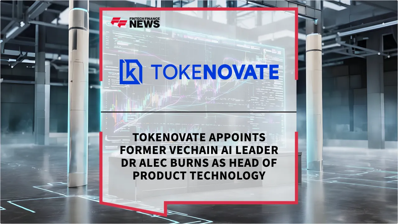 Press Release: Tokenovate Appoints Former VeChain AI Leader Dr Alec Burns as Head of Product Technology | Featured Image by FF News