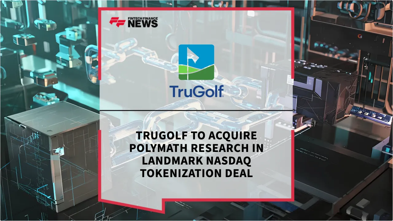 Press Release: TruGolf to Acquire Polymath Research in Landmark Nasdaq Tokenization Deal | Featured Image by FF News