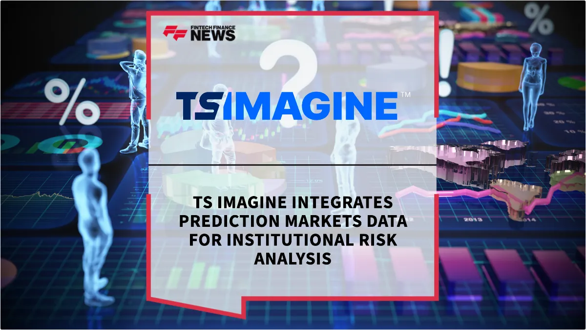 Press Release: TS Imagine Integrates Prediction Markets Data for Institutional Risk Analysis | Featured Image by FF News