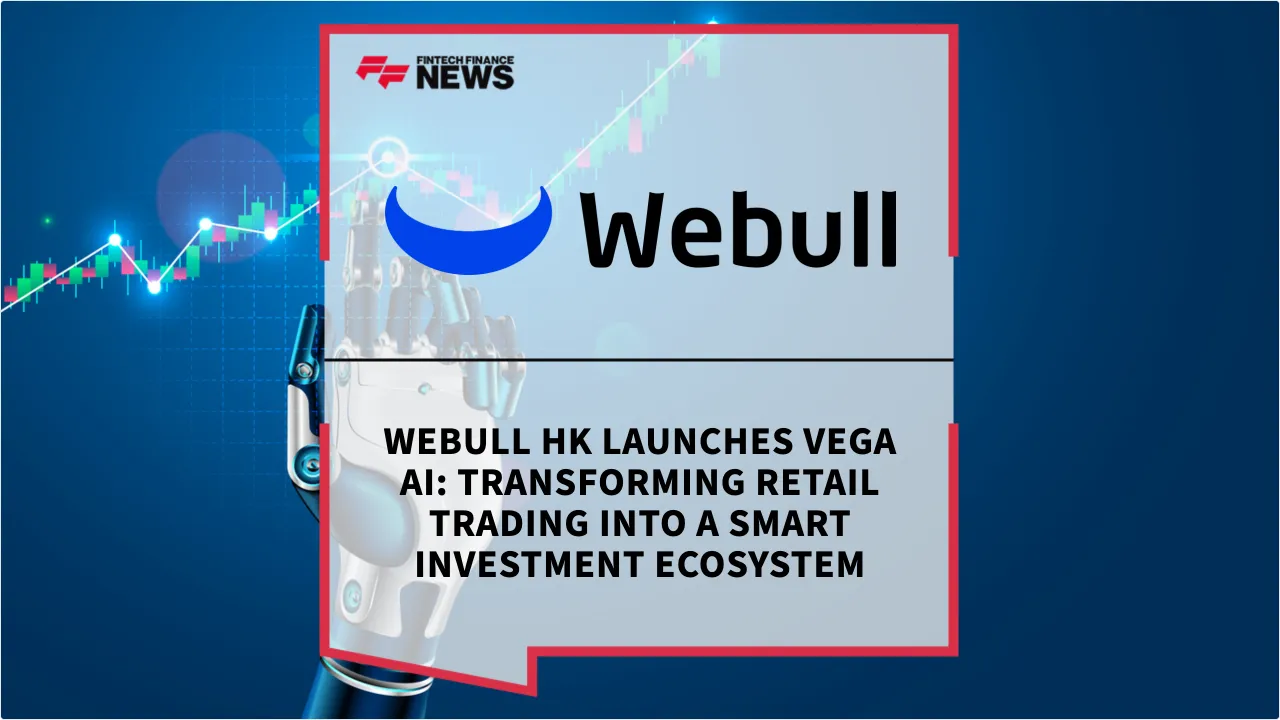 Press Release: Webull HK Launches Vega AI: Transforming Retail Trading into a Smart Investment Ecosystem | Featured Image by FF News