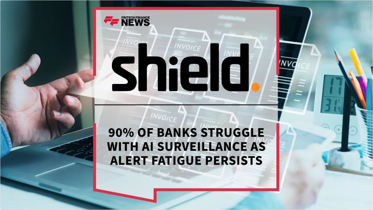 Press Release: 90% of Banks Struggle with AI Surveillance as Alert Fatigue Persists | Featured Image by FF News