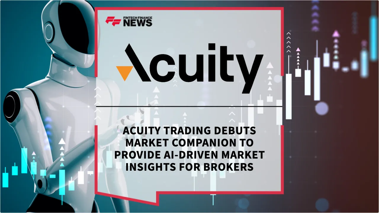 Press Release: Acuity Trading Debuts Market Companion to Provide AI-Driven Market Insights for Brokers | Featured Image by FF News