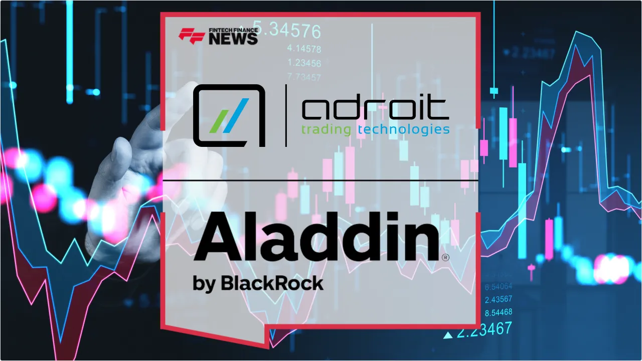 Press Release: Adroit Trading Technologies Partners with BlackRock's Aladdin to Streamline OTC Execution | Featured Image by FF News