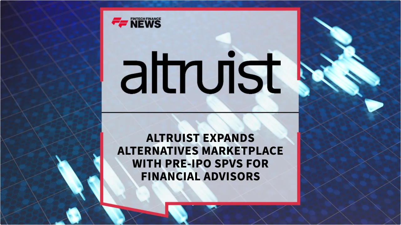 Press Release: Altruist Expands Alternatives Marketplace with Pre-IPO SPVs for Financial Advisors | Featured Image by FF News