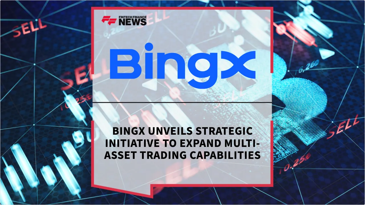 Press Release: BingX Unveils Strategic Initiative to Expand Multi-Asset Trading Capabilities | Featured Image by FF News