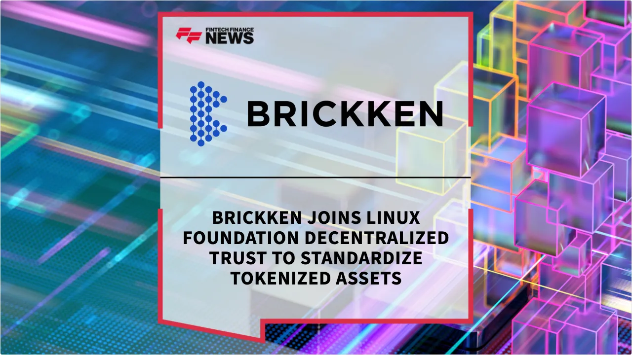 Press Release: Brickken Joins Linux Foundation Decentralized Trust to Standardize Tokenized Assets | Featured Image by FF News