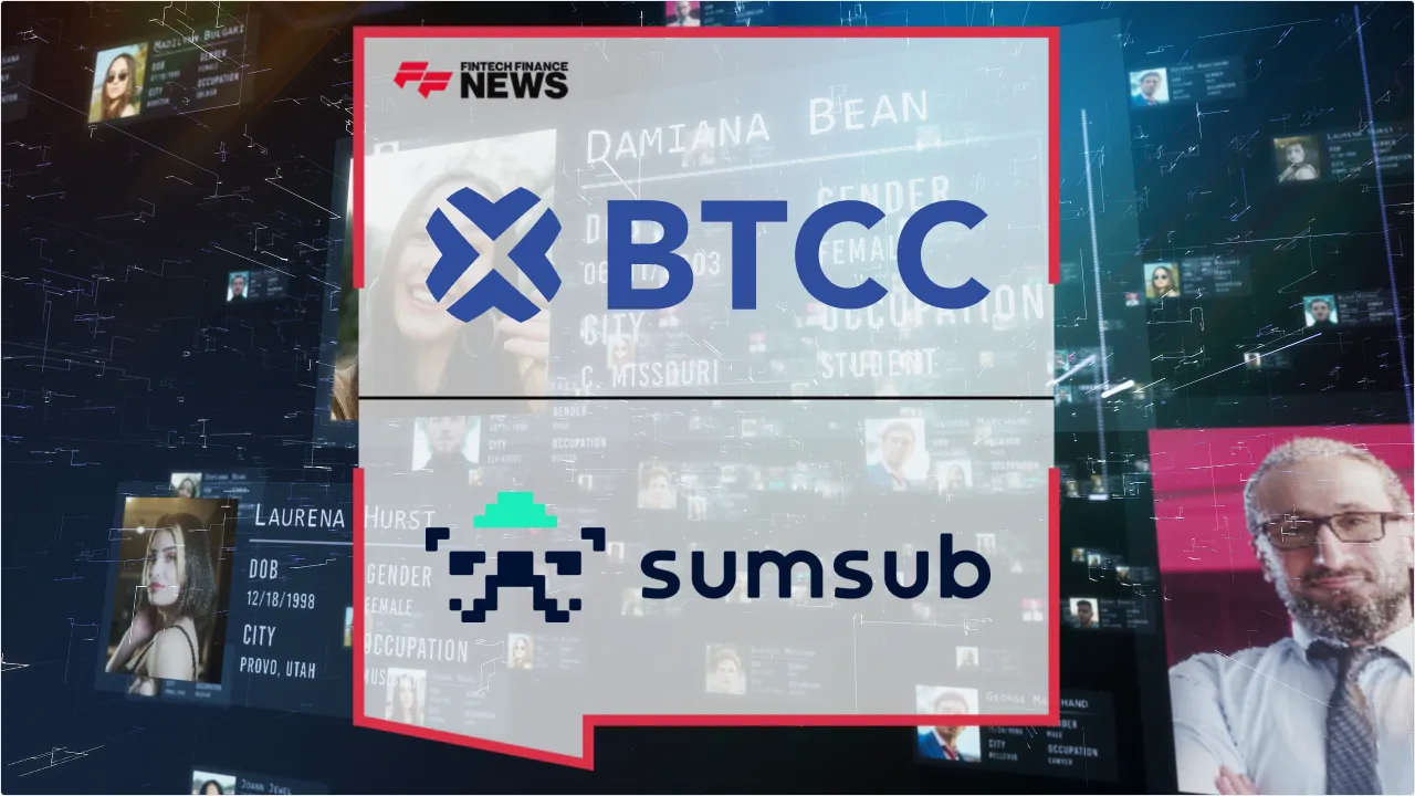 Press Release: BTCC and Sumsub Reveal How Automated KYC Slashes Verification Times to 3 Seconds | Featured Image by FF News