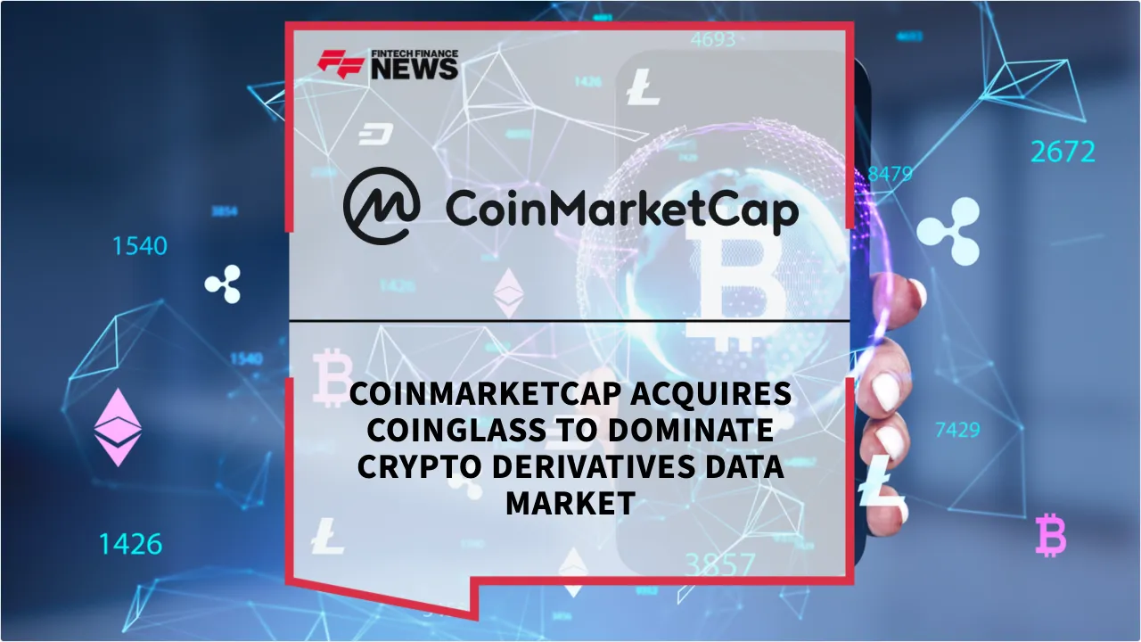 Press Release: CoinMarketCap Acquires Coinglass to Dominate Crypto Derivatives Data Market | Featured Image by FF News