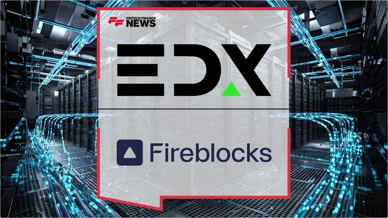 Press Release: EDX Markets and Fireblocks Partner to Streamline Institutional Digital Asset Transfers | Featured Image by FF News