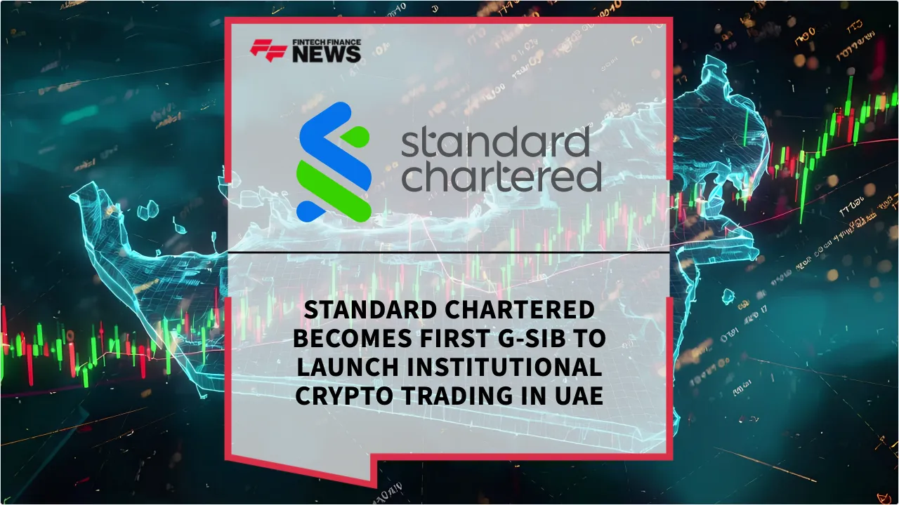 Press Release: Standard Chartered Becomes First G-SIB to Launch Institutional Crypto Trading in UAE | Featured Image by FF News