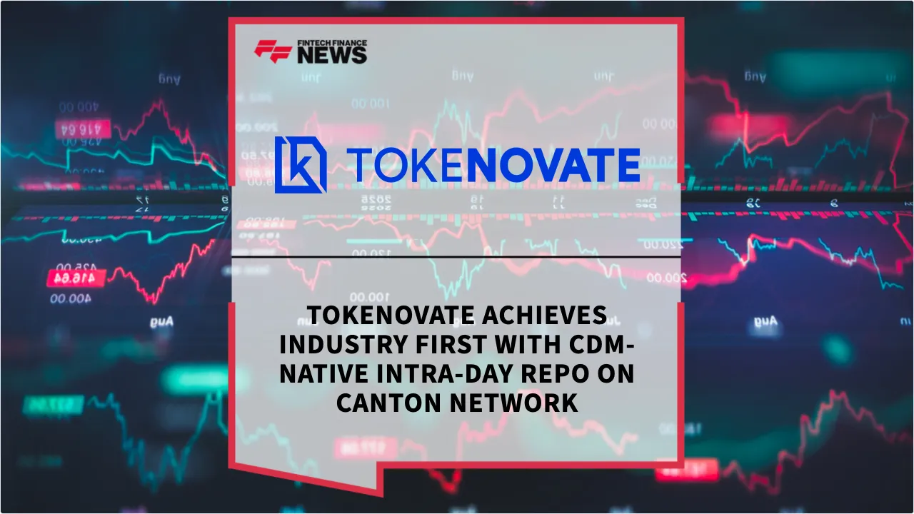 Press Release: Tokenovate Achieves Industry First with CDM-Native Intra-Day Repo on Canton Network | Featured Image by FF News