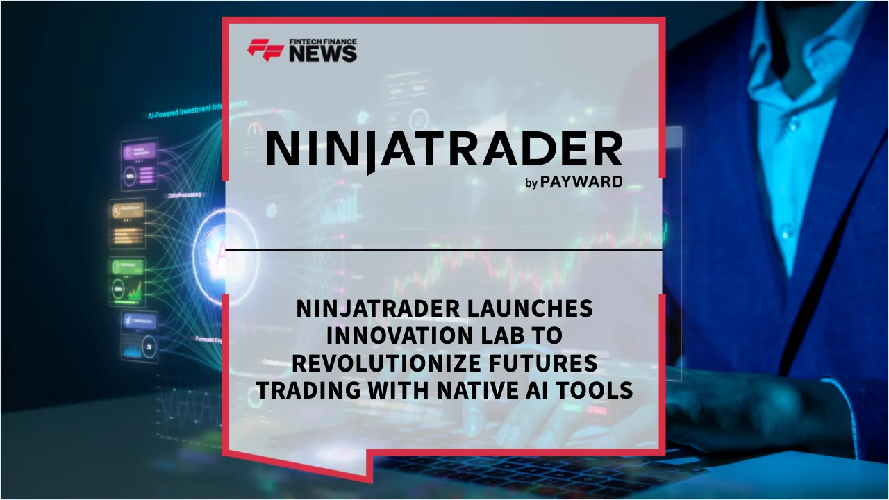 Press Release: NinjaTrader Launches Innovation Lab to Revolutionize Futures Trading with Native AI Tools | Featured Image by FF News
